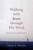Walking With Jesus Through His Word
