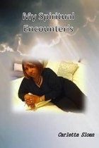 My Spiritual Encounters