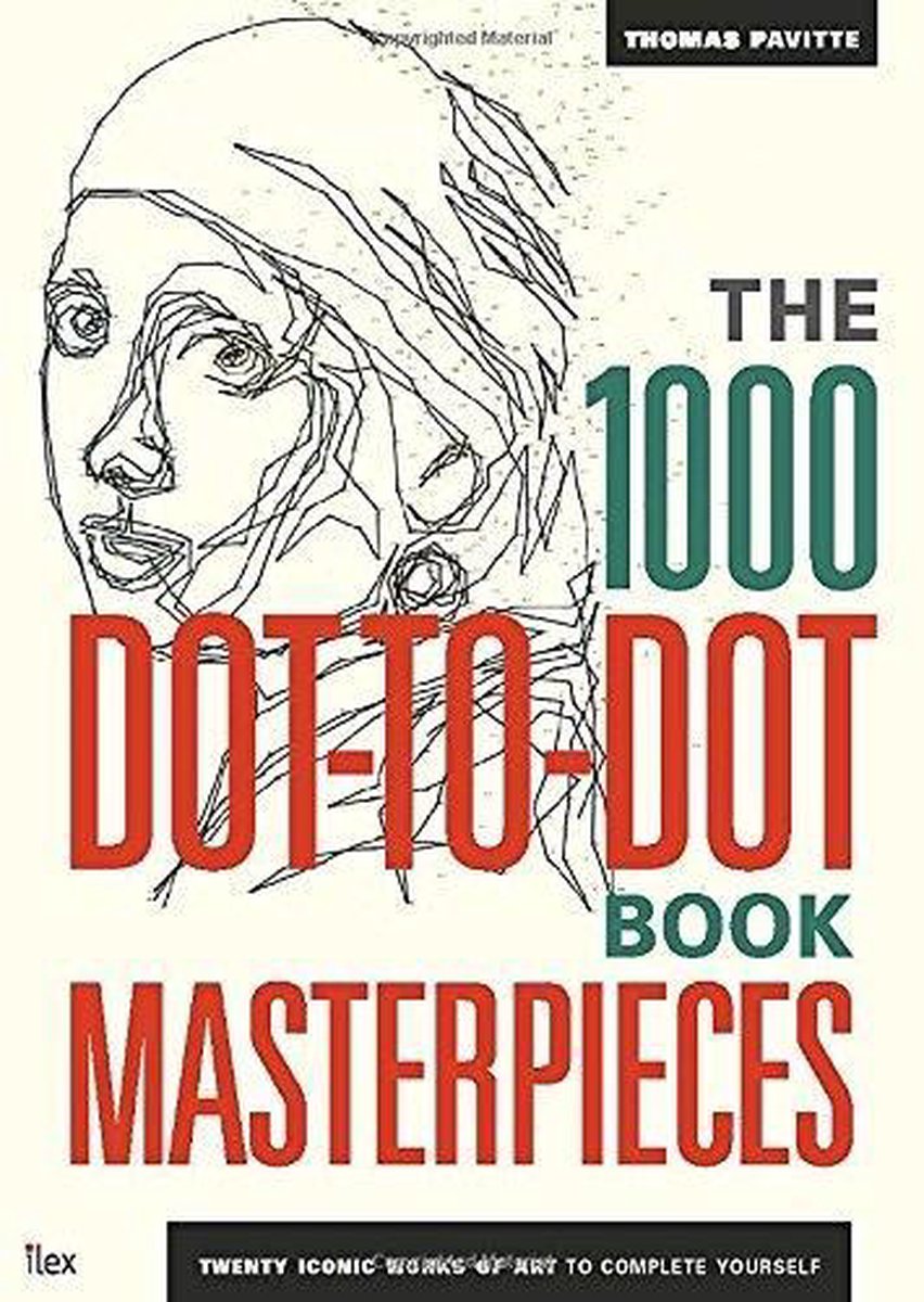 1000 Dot-to-Dot Masterpieces - Thomas Pavitte