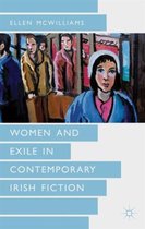 Women And Exile In Contemporary Irish Fiction