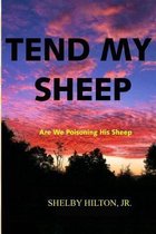 Tend My Sheep