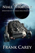 Adventures of the League Space Patrol 6 - Captain Niall Thorvald