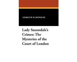 Lady Saxondale's Crimes