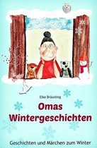 Omas Wintergeschichten