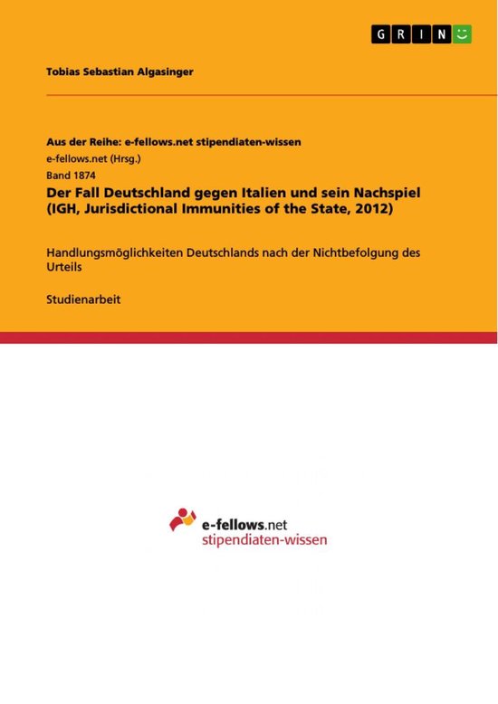 Der Fall Deutschland gegen Italien und sein Nachspiel (IGH,  ... - cover
