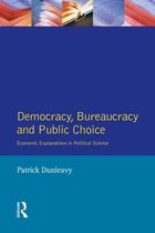 Democracy Bureaucracy & Public Choice