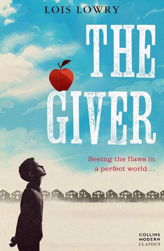 HarperCollins Children's Modern Classics - The Giver (HarperCollins  Children's Modern... | bol