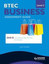 BTEC Business Level 2 Assessment Guide