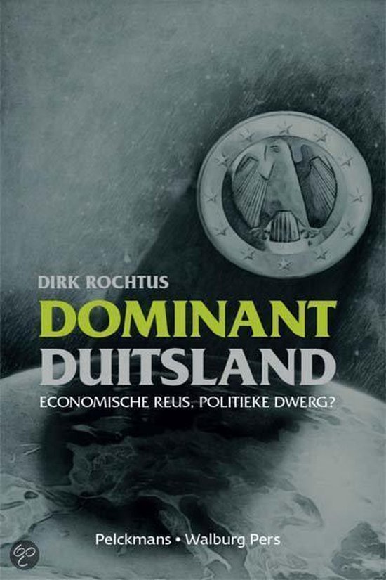 Cover van het boek 'Dominant Duitsland' van Dirk Rochtus