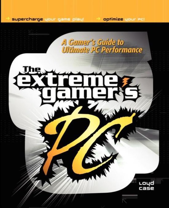 The Extreme Gamer's PC - cover