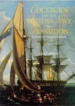 Exeter Maritime Studies- Cockburn and the British Navy in Transition