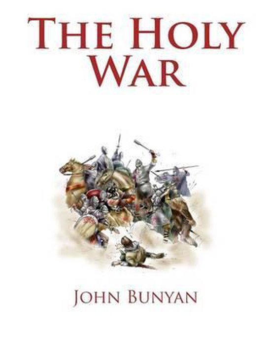 bol.com | The Holy War, John Bunyan | 9781482021172 | Boeken