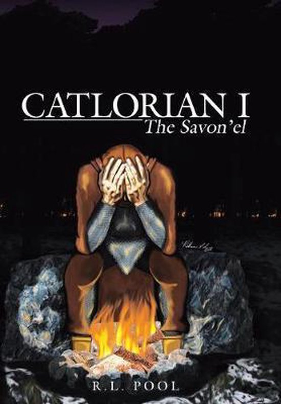 Couverture du livre : Catlorian I The Savon'el. Une silhouette assise, tête dans les mains, devant un feu de camp.