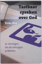 Tastbaar spreken over God