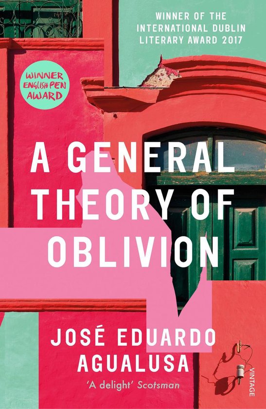 Boekomslag 'A General Theory of Oblivion' in roze en mintgroen, met tekst "WINNER ENGLISH PEN AWARD" en "WINNER OF THE INTERNATIONAL DUBLIN LITERARY AWARD 2017".