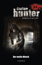 Dorian Hunter 24 - Dorian Hunter 24 - Der weiße Mönch