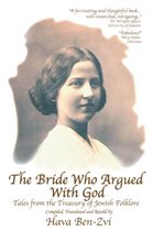 The Bride Who Argued With God