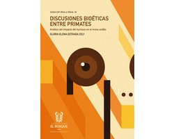 BIOS Y OIKOS - Discusiones bioética entre primates: un análisis del humano en el mono ardilla