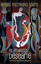 El primero... Desearte
