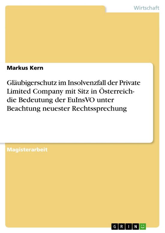 Gläubigerschutz im Insolvenzfall der Private Limited Compan ... - cover
