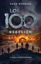 Los 100 4 - Rebelión (Los 100 4)