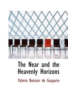 The Near and the Heavenly Horizons