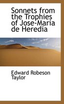 Sonnets from the Trophies of Jose-Maria de Heredia