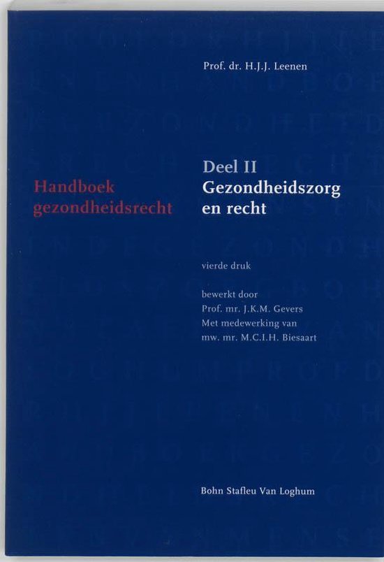 Cover van het boek 'Handboek gezondheidsrecht / II Gezondheidszorg en recht / druk 4'