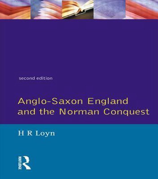 Boek 'Anglo-Saxon England and the Norman Conquest' in de tweede editie door H R Loyn.