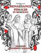 Renaissance Females in Morocco