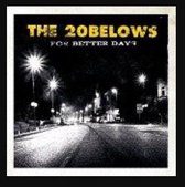 The 20 Belows - For Better Days (LP)