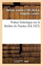 Notice Historique Sur Le Th��tre de Nantes