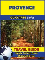 Provence Travel Guide (Quick Trips Series)