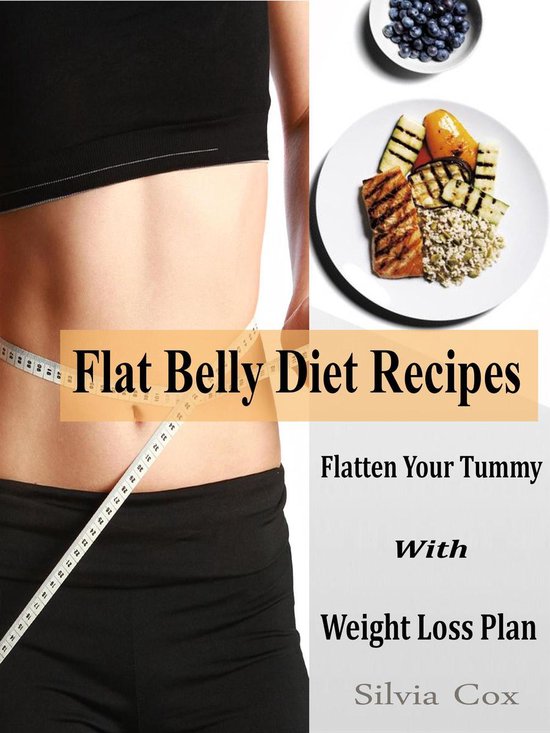 Flat Belly Diet Recipes ebook Silvia Cox 1230001824070