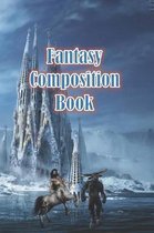 Fantasy Composition Book