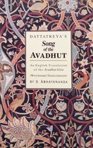 Dattatreya's Song of the Avadhut; an english translation of the Avadhut Gita (with Sanskrit transliteration)