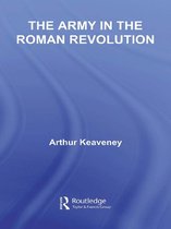 The Army in the Roman Revolution