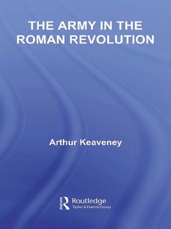 The Army in the Roman Revolution - cover