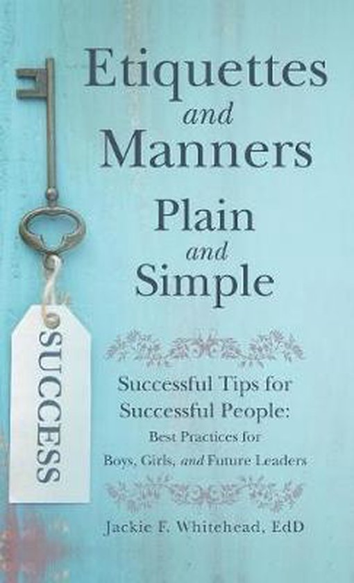 Etiquettes and Manners Plain and Simple - cover