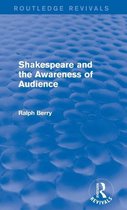 Shakespeare and the Awareness of Audience