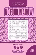 Sudoku No Four in a Row - 200 Easy Puzzles 9x9 (Volume 19)