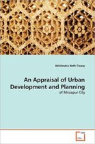 An Appraisal of Urban Development and Planning