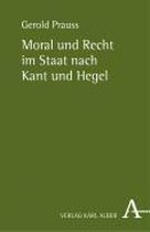 Moral und Recht im Staat nach Kant und Hegel
