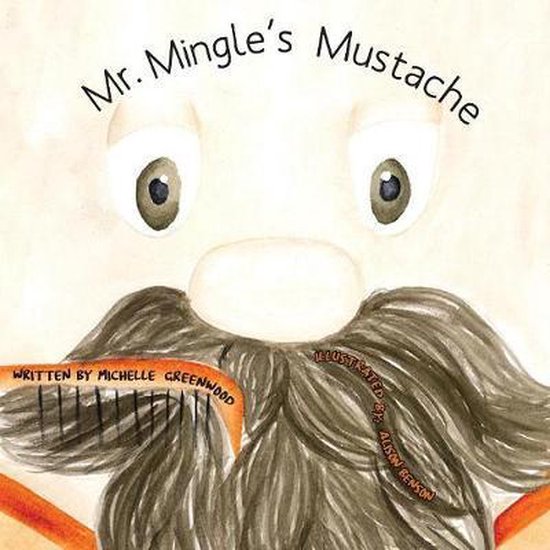 Mr. Mingle's Mustache - cover