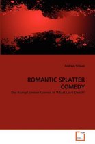 Romantic Splatter Comedy