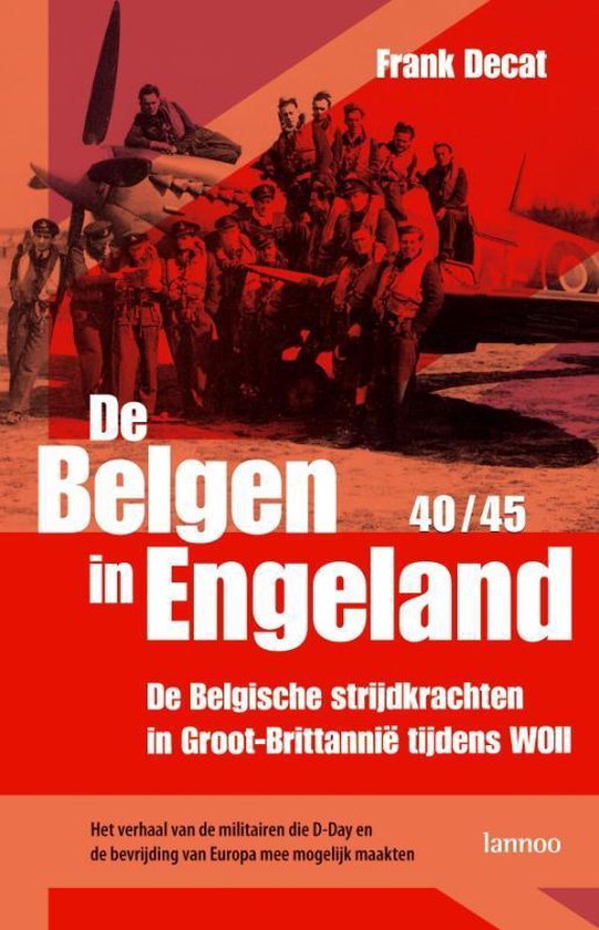 Cover van het boek 'De Belgen in Engeland 40/45' van Frank Decat