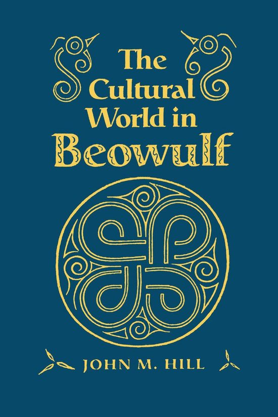 Anthropological Horizons - The Cultural World in Beowulf - cover