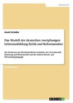 Das Modell Der Deutschen Zweiphasigen Lehrerausbildung