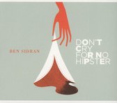 Ben Sidran - Don't Cry For No Hipster (CD)