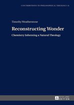 Contributions to Philosophical Theology 14 - Reconstructing Wonder